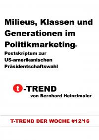 Trend der Woche #11/2016: Milieus, Klassen und Generationen im Politikmarketing - Bernhard Heinzlmaier über Beschleunigungskultur und Übertribunalisierung